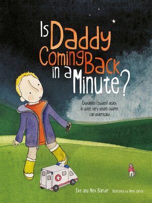 cover image of Is Daddy Coming Back in a Minute?